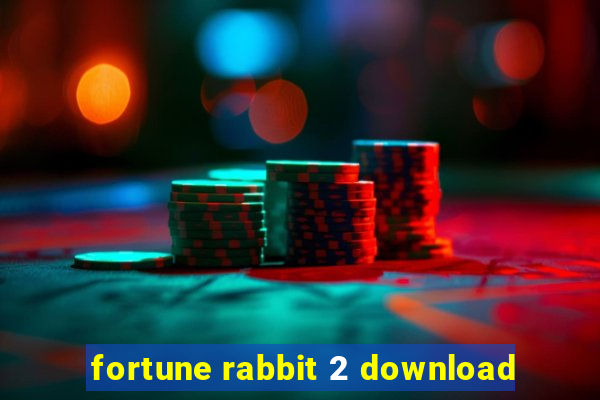 fortune rabbit 2 download